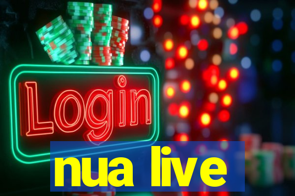 nua live